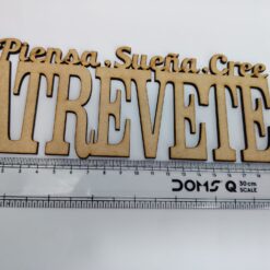 FRASE MDF-  piensa, sueña, cree Atrevete