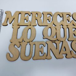 FRASE MDF- Mereces lo que sueñas